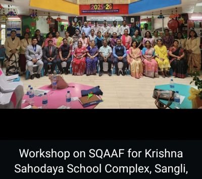 Workshop on SQAAF for Krishna Sahodaya School Complex Sangli